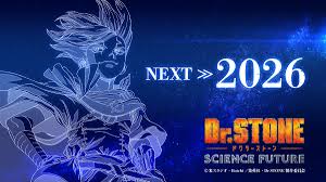 Dr. Stone พาร์ทสุดท้ายกำหนดฉายแล้วปีหน้า!