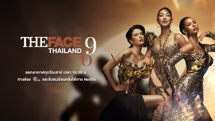 The Face Thailand 6 : เวทีแห่งโอกาส ความฝัน และแรงบันดาลใจ 🌟