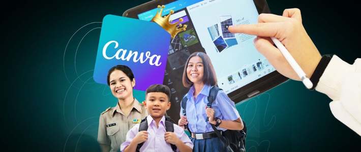 Canva แจกพรีเมียมฟรี 3 ปีให้โรงเรียนไทย: ดีลใหญ่ที่กำลังปั้นเด็กไทยให้เก่งดีไซน์-เก่งดิจิทัล