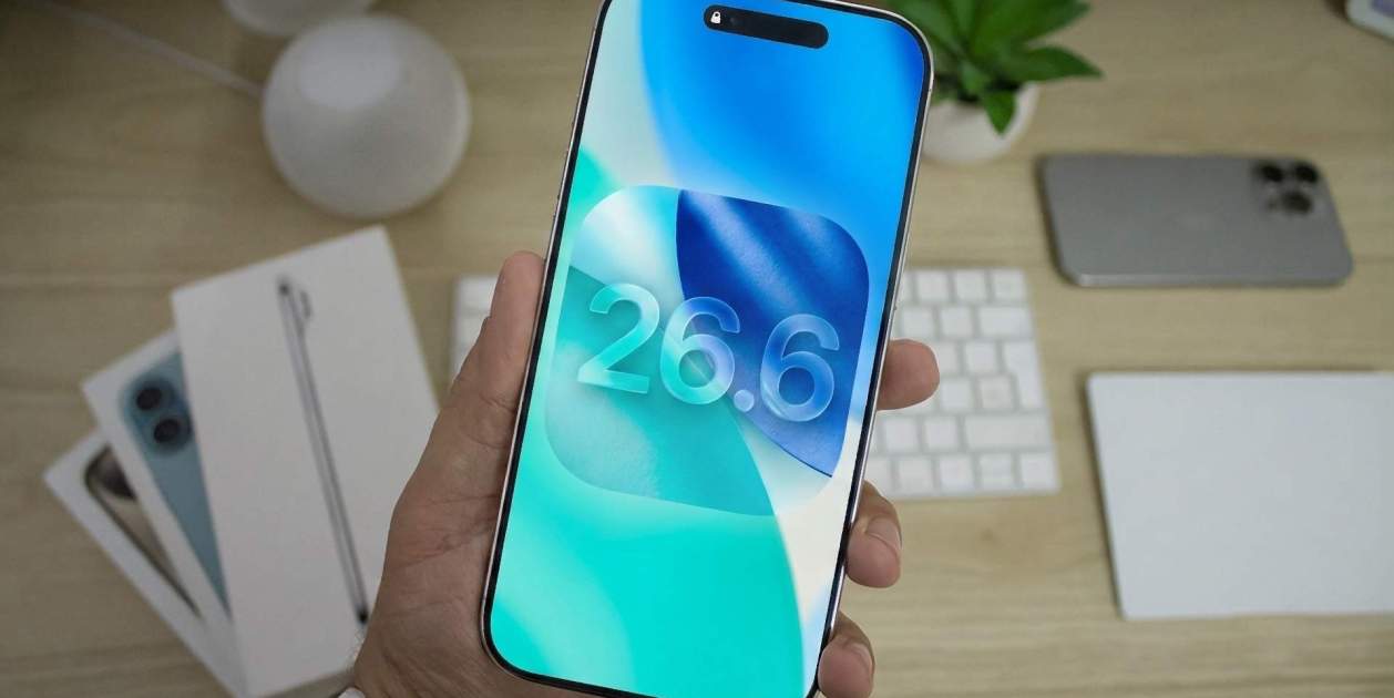 iOS 26.6 และ macOS 26.6 อัปเดตที่คุณต้องติดตั้งทันที