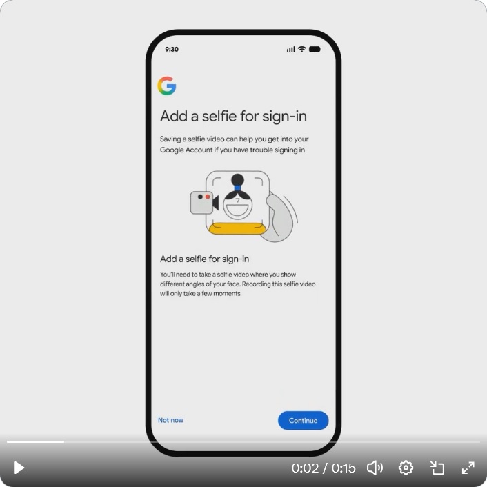 Google Selfie Video Sign-in จุดเปลี่ยนสู่โลกไร้รหัสผ่าน