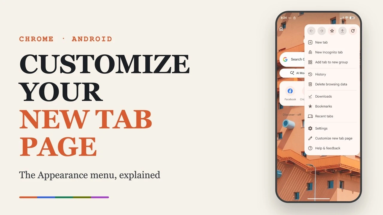 คู่มือ Chrome ออกแบบใหม่บน Android: ปรับหน้าตาและ New Tab Page ให้ตรงใจ