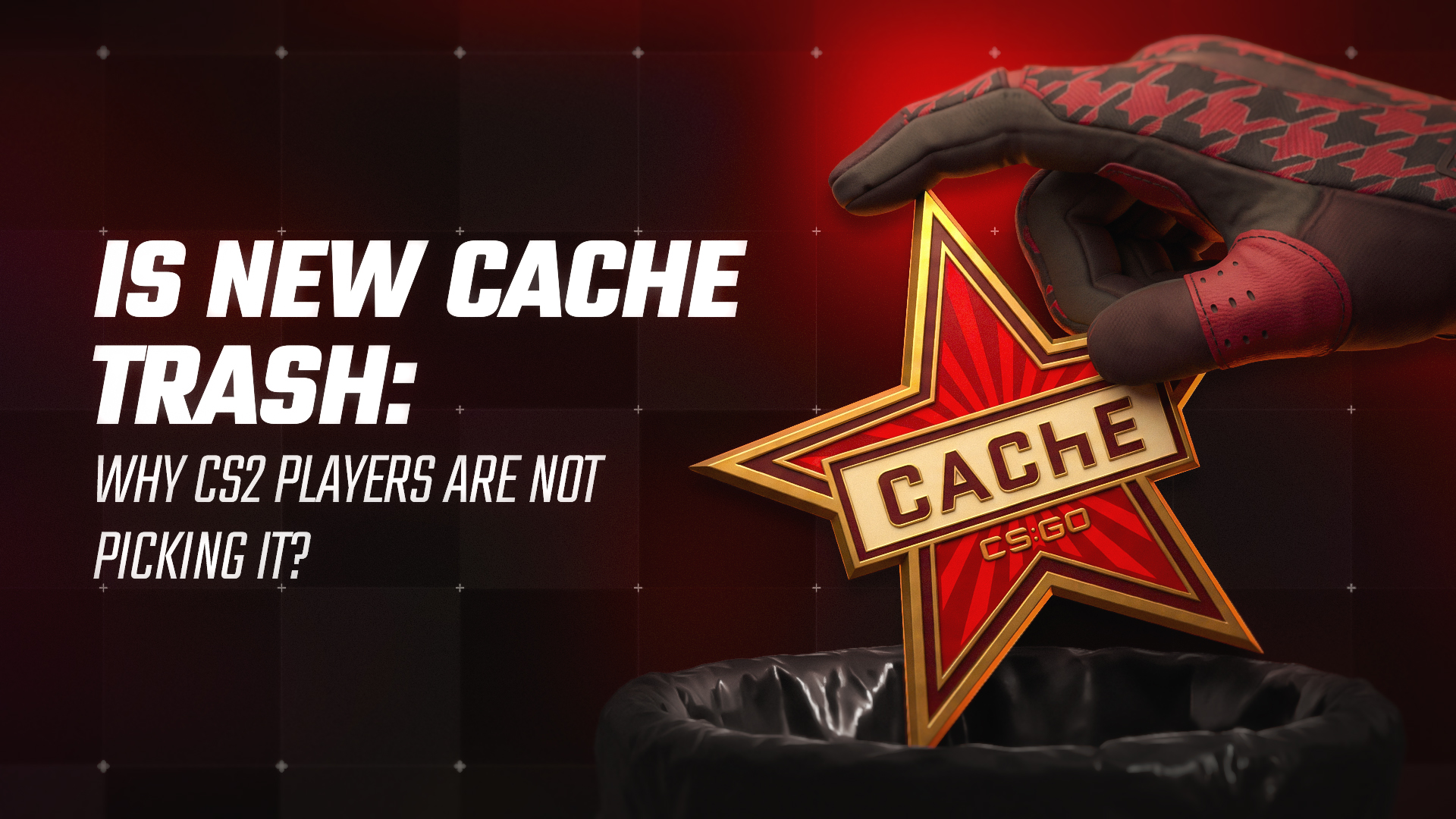 ทำไม Cache กลายเป็นแผนที่ที่โดนหลีกเลี่ยงที่สุดใน CS2
