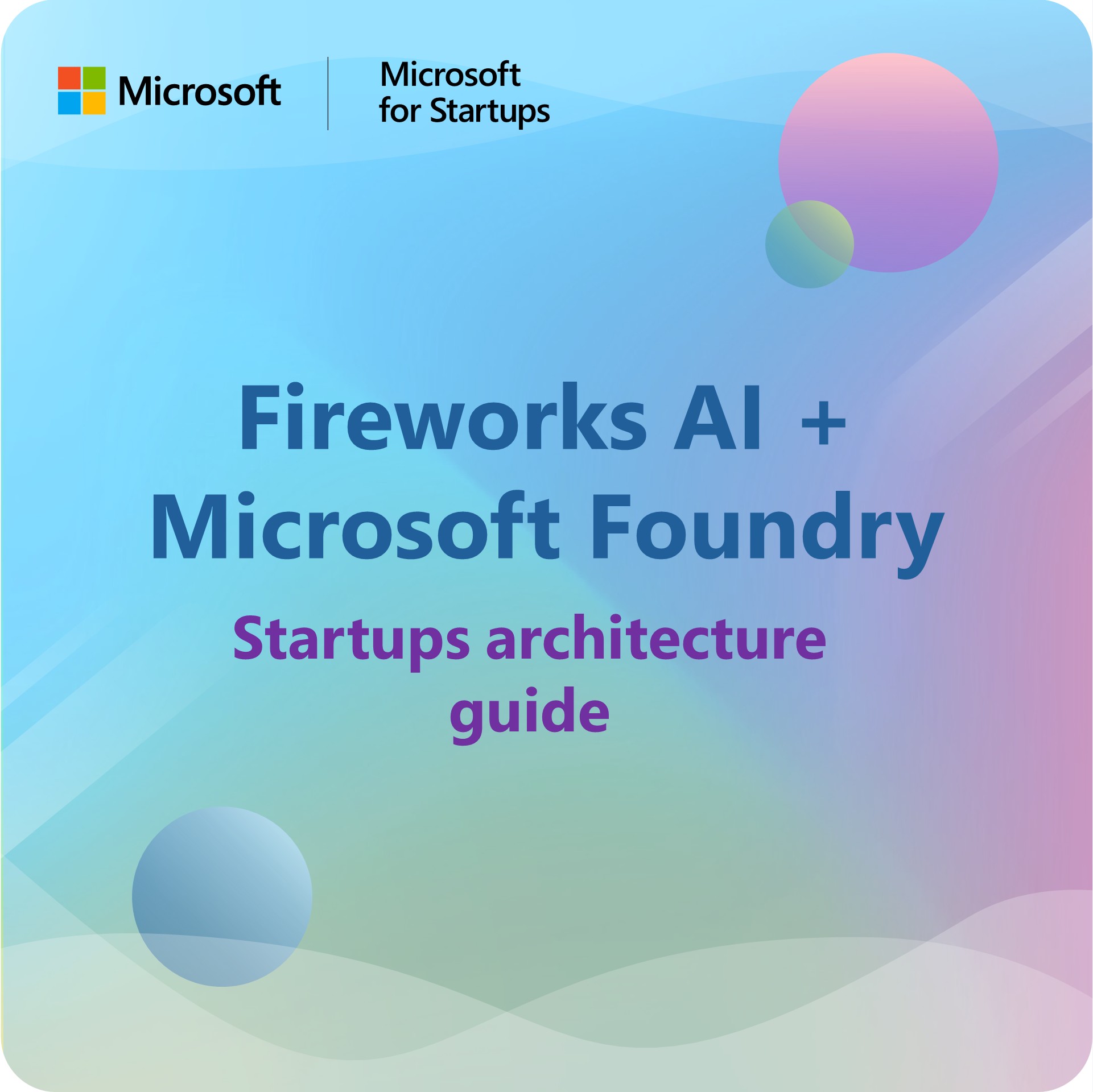 ใช้ 26 โมเดล AI บน Microsoft Foundry ให้สตาร์ทอัพไปถึงระดับองค์กร