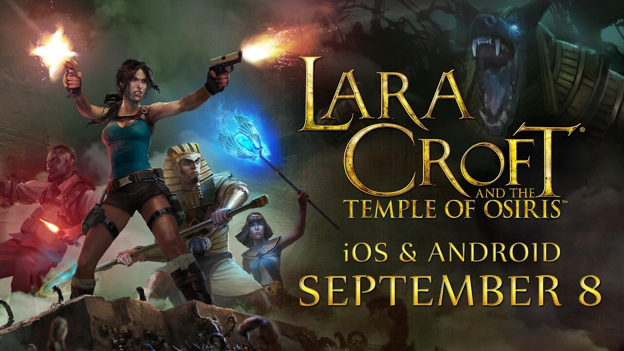 Lara Croft Temple Osiris บุกมือถือ: เกมแอคชั่นมือถือระดับพรีเมียม