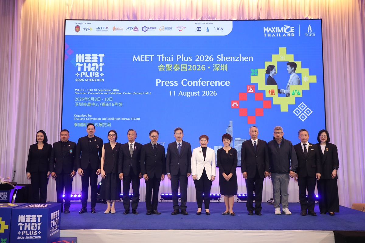 ไมซ์ไทย-จีนยกเครื่องยุทธศาสตร์ใหม่ผ่าน MEET Thai Plus Shenzhen