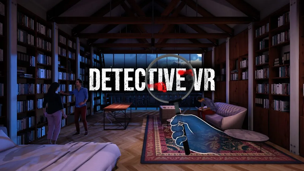 เกม VR ใหม่บุกหลายแพลตฟอร์ม จาก Detective VR ถึง Real VR Fishing