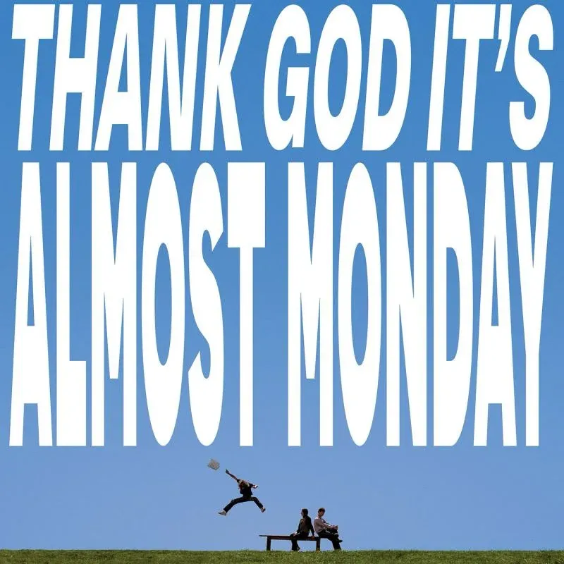 Almost Monday อัลบั้ม Thank God It's Almost Monday การเติบโตที่ยังคงพลังอินดี้ป็อป