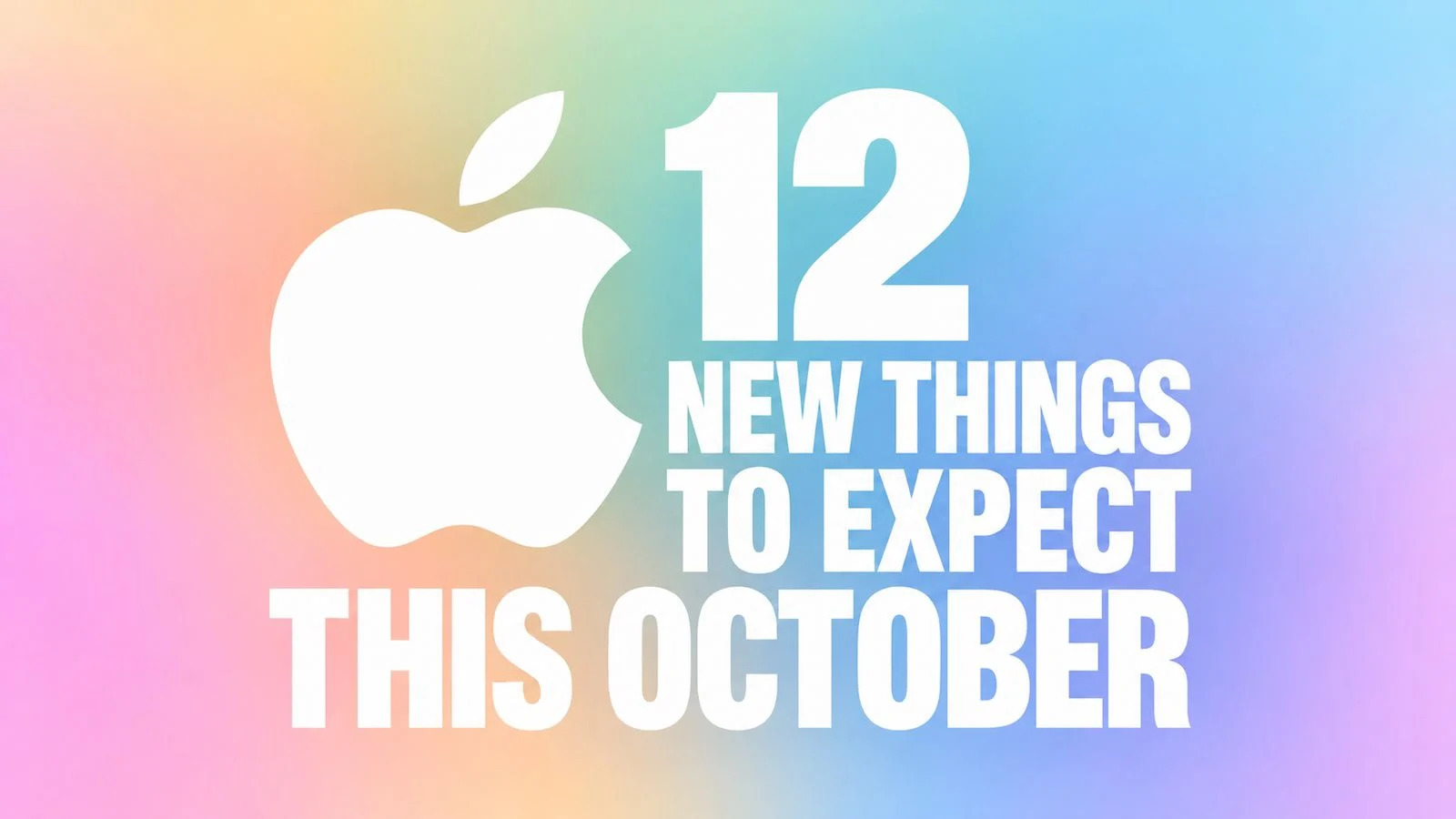 Apple ตุลาคม เปิดตัวใหญ่ เดือนเดียวอัดทั้งฮาร์ดแวร์และซอฟต์แวร์
