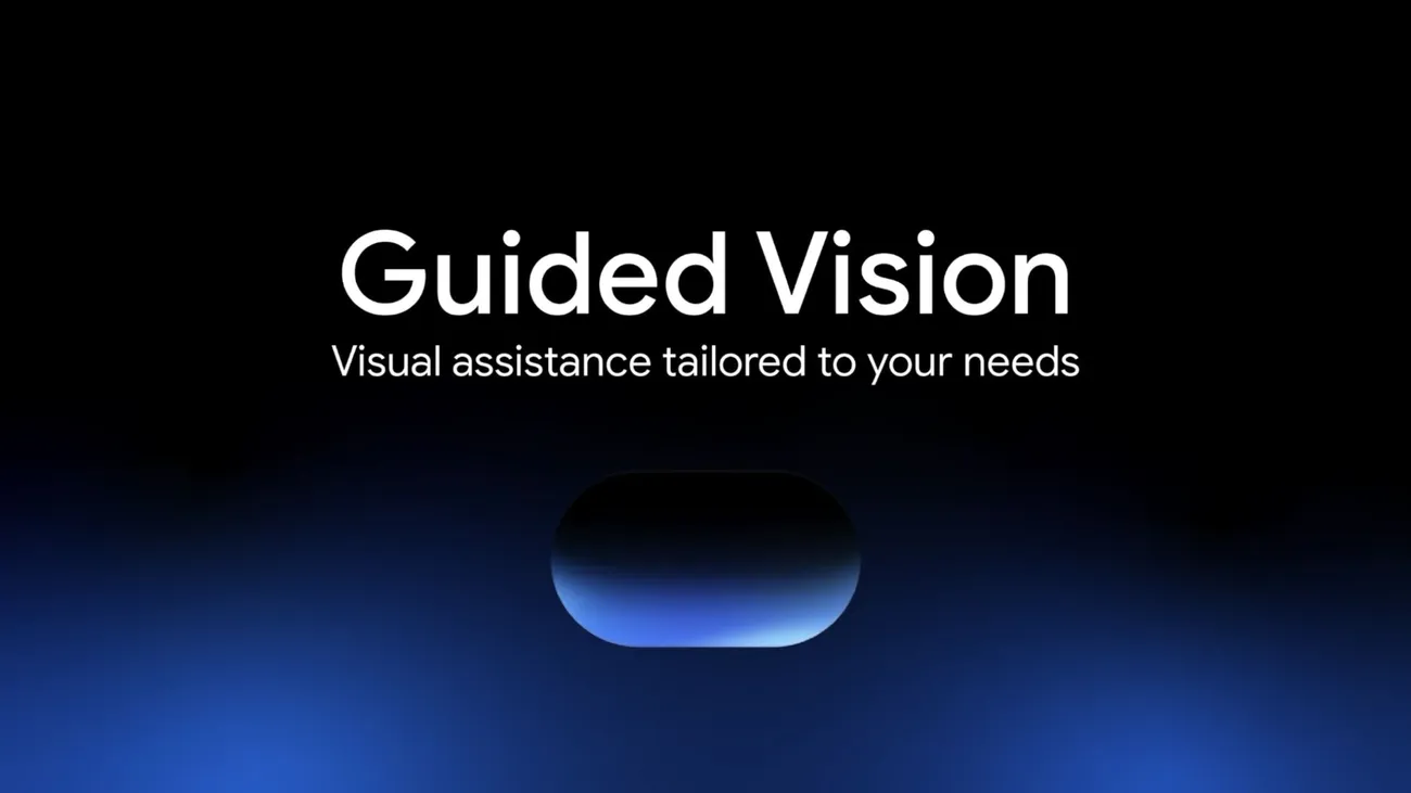 ใช้ Guided Vision ใน Gemini Live ให้ชีวิตผู้พิการทางสายตาง่ายขึ้น