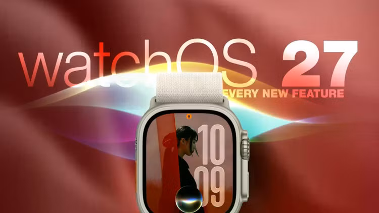12 ฟีเจอร์ใหม่ใน watchOS 27 ที่เจ้าของ Apple Watch ควรลอง