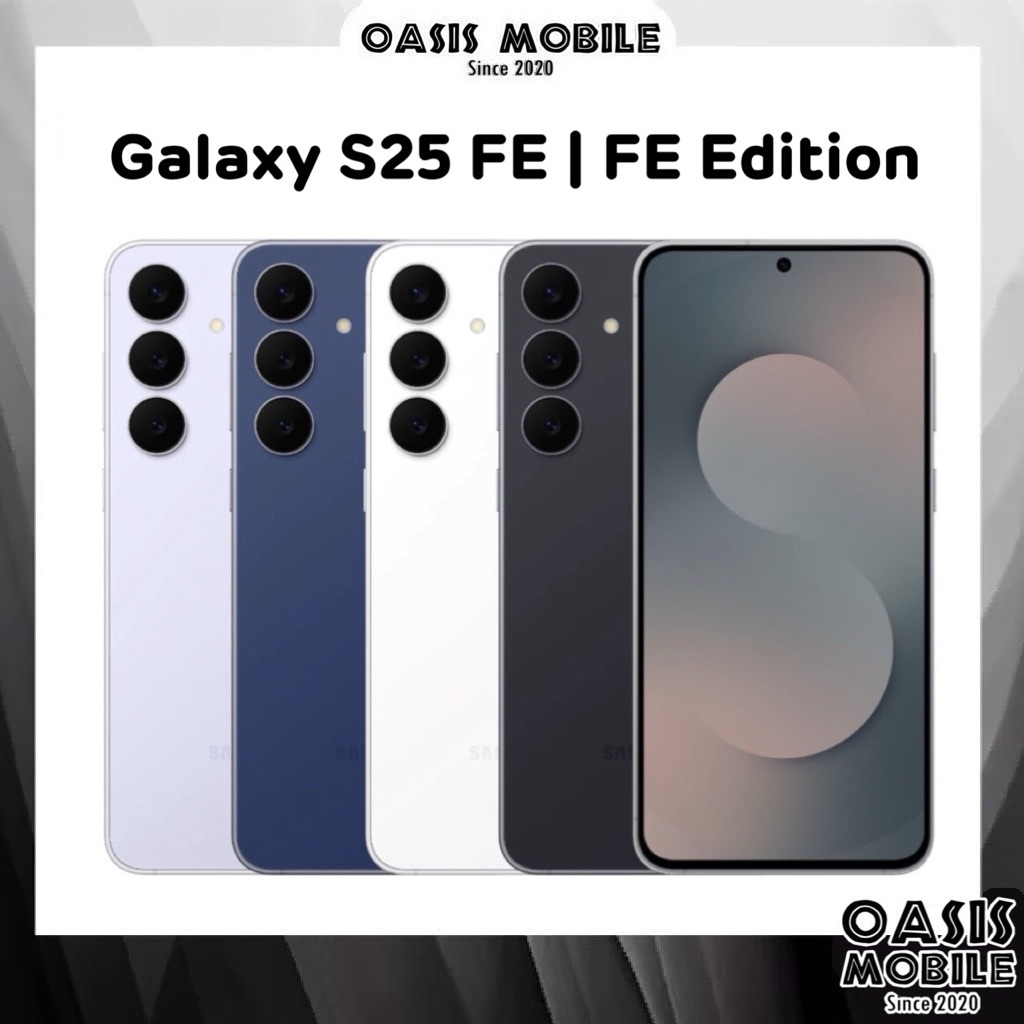 [Hot] FE ซีรี่ย์ Samsung Galaxy S25 FE Extnos 2400 S24 FE Exynos 2400e ใหม่ | S23 FE Exynos 2200 เคลียสต๊อก OasisMobile