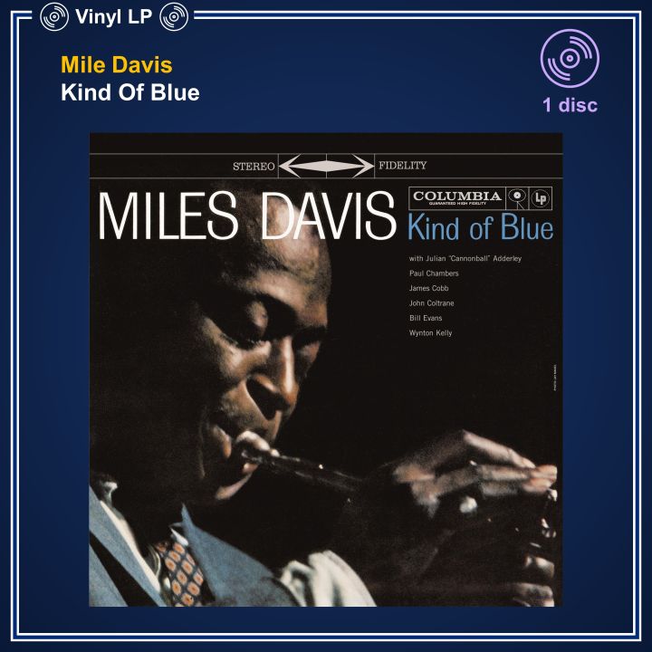 [แผ่นเสียง Vinyl LP] Miles Davis - Kind Of Blue [ใหม่และซีล SS] | Lazada Thailand